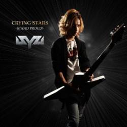 Syu : Crying Stars - Stand Proud !